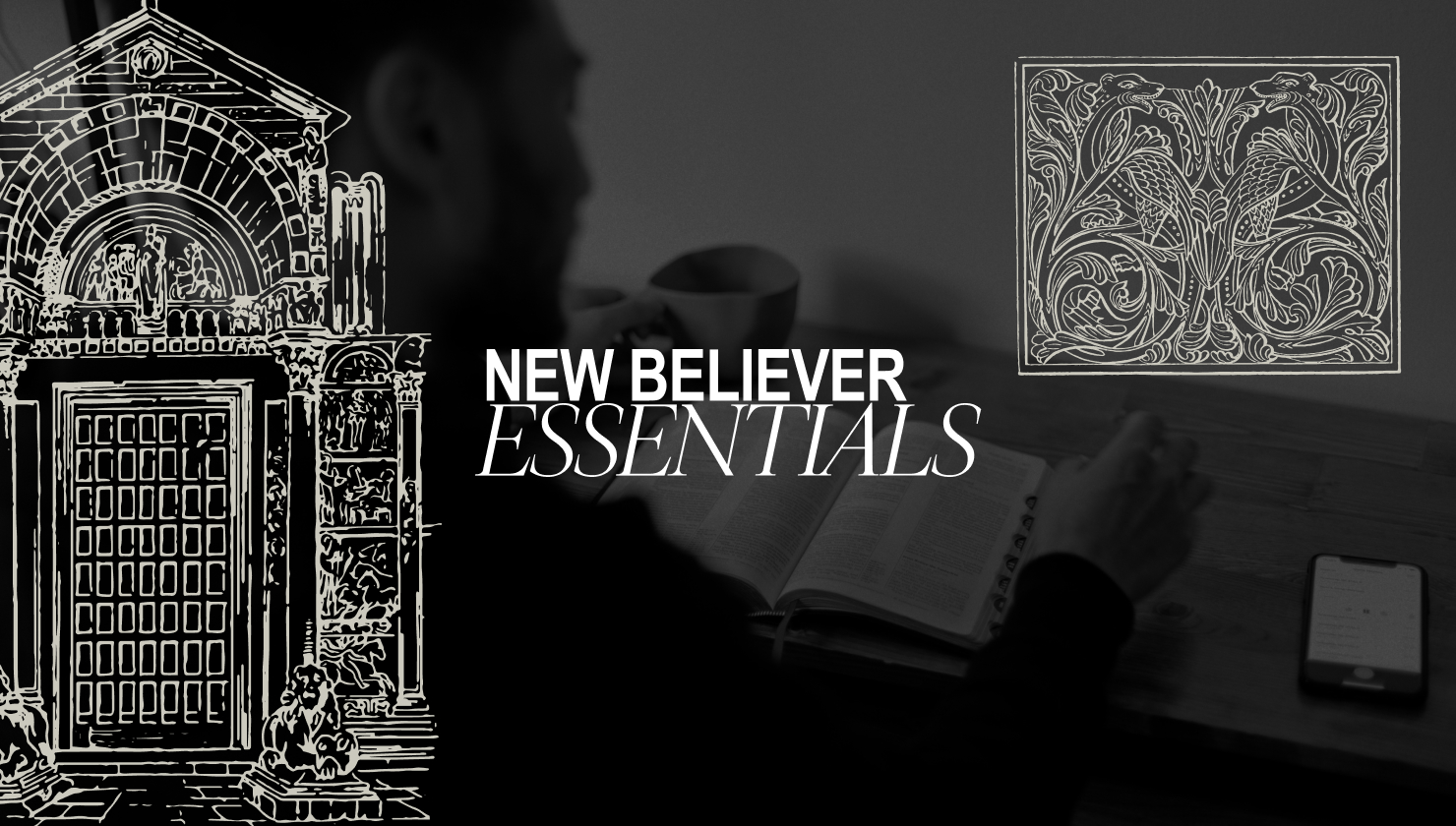 New Believer Essentials